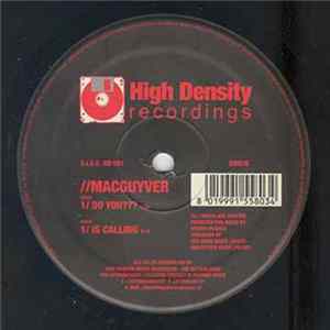Macguyver - Do You??? / Is Calling FLAC
