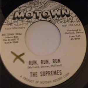 The Supremes - Run, Run, Run FLAC