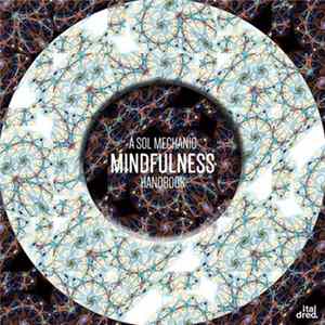 A Sol Mechanic, Handbook - Mindfulness FLAC