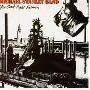 Michael Stanley Band - You Can't Fight Fashion FLAC