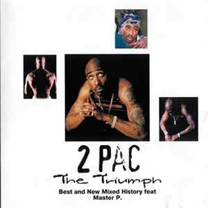 2 Pac Feat. Master P. - The Triumph: Best And New Mixed History FLAC
