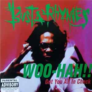 Busta Rhymes - Woo-Hah!! Got You All In Check FLAC