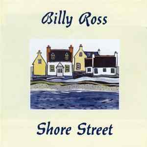 Billy Ross - Shore Street FLAC