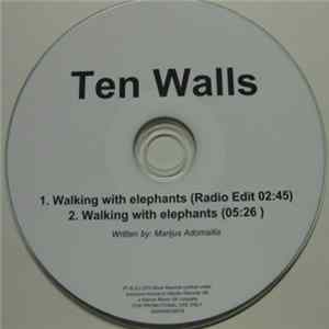 Ten Walls - Walking With Elephants FLAC