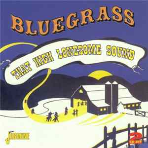 Various - Bluegrass (That High Lonesome Sound) FLAC