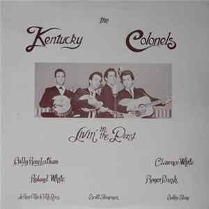 The Kentucky Colonels - Livin' In The Past FLAC