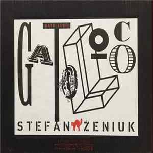 Stefan Zeniuk, Gato Loco - Gato Loco FLAC