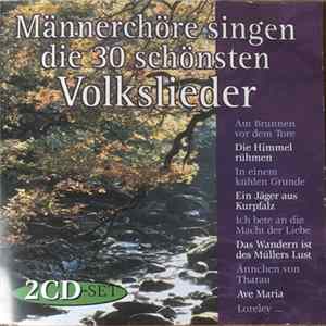 Various - Männerchöre Singen Die 30 Schönsten Volkslieder FLAC