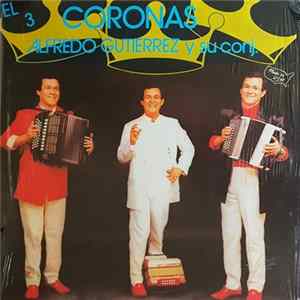 Alfredo Gutiérrez Y Su Conjunto - El 3 Coronas FLAC