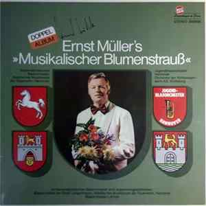 Various Music Director: Ernst Müller - Ernst Müller's "Musikalischer Blumenstrauß" FLAC