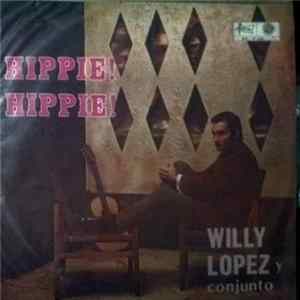 Willy López Y Su Conjunto - Hippie! Hippie! FLAC