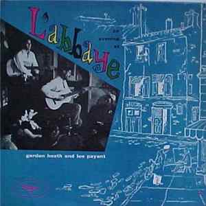 Gordon Heath And Lee Payant - An Evening At L'Abbaye FLAC