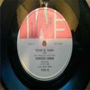 Francisco Canaro Y Su Orquesta Típica - Desde El Alma / Nobleza De Arrabal FLAC
