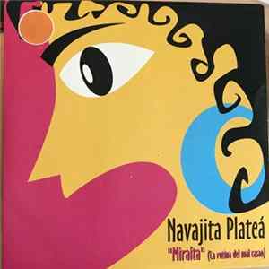 Navajita Plateá - Miraíta (La Rutina Del Mal Casao) FLAC