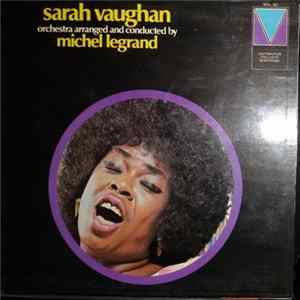 Sarah Vaughan and Michel Legrand - Orchestra Arranged And Conducted By Michel Legrand FLAC