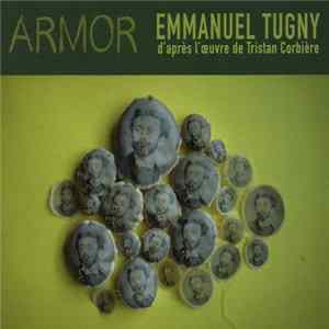 Emmanuel Tugny , D'Après L'Œuvre De Tristan Corbière - Armor FLAC