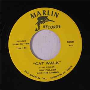 Tiny Fuller And His Combo - Cat Walk / Shock FLAC
