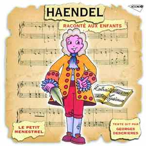 Georges-Frédéric Haendel - Haendel Raconté Aux Enfants FLAC