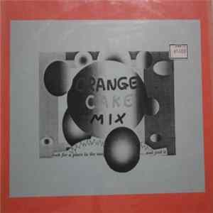 Orange Cake Mix - Look For A Place In The Sun . . . . . . And Find It! FLAC