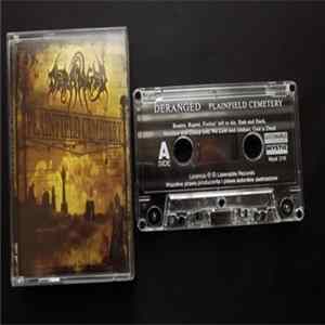 Deranged - Plainfield Cemetery FLAC