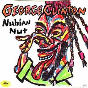 George Clinton - Nubian Nut FLAC