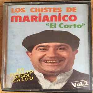 Marianico "El Corto" - Los Chistes De Marianico "El Corto" Vol. 2 FLAC