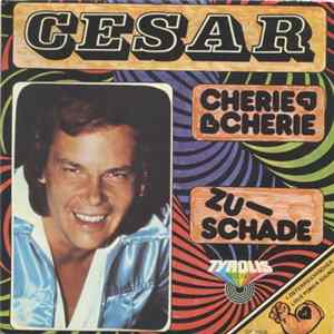 Cesar - Cherie Cherie / Zu-Schade FLAC