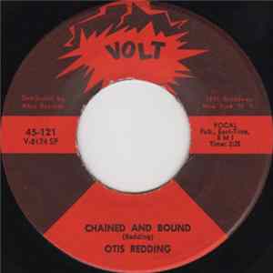 Otis Redding - Chained And Bound / Your One And Only Man FLAC