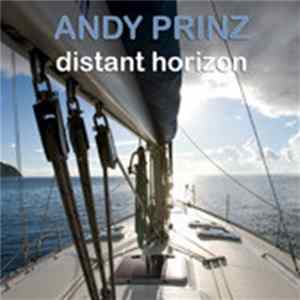 Andy Prinz - Distant Horizon FLAC