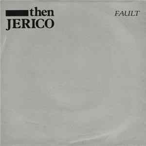 Then Jerico - Fault FLAC