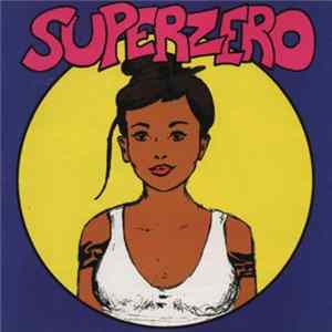 Superzero - Superzero FLAC