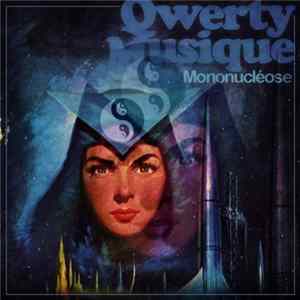 QwertyMusique - Mononucléose FLAC
