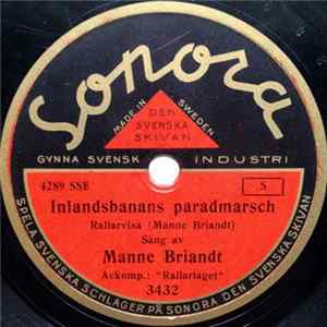 Manne Briandt - Inlandsbanans Paradmarsch / Skön Cecilia FLAC