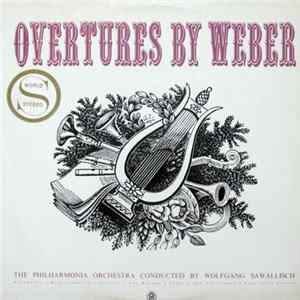 Weber / Philharmonia Orchestra , Conducted By Wolfgang Sawallisch - Overtures By Weber FLAC