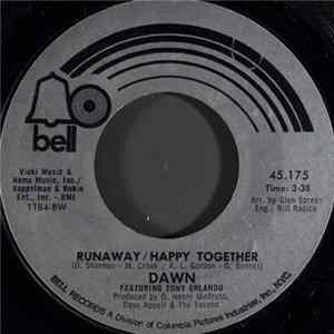 Dawn Featuring Tony Orlando - Runaway / Happy Together FLAC