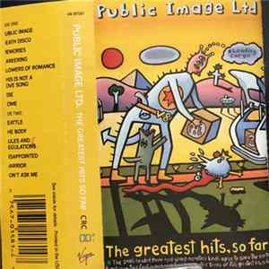 Public Image Ltd. - The Greatest Hits, So Far FLAC