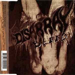 Disarray - Bleed FLAC