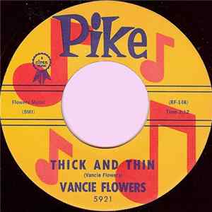 Vancie Flowers - Thick And Thin FLAC