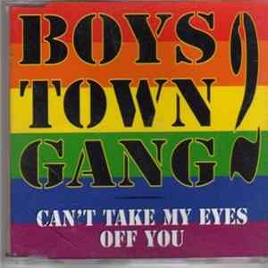 Boys Town Gang - Cant Take My Eyes Off You (The 1996 Mixes) FLAC