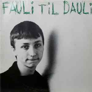 Daily Fauli - Fauli Til Dauli FLAC
