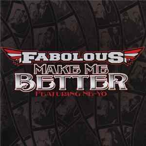 Fabolous Featuring Ne-Yo - Make Me Better FLAC