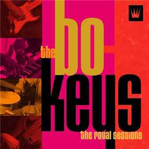The Bo-Keys - The Royal Sessions FLAC