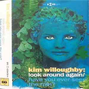 Kim Willoughby - Look Around Again/ Have You Ever Seen The Rain? FLAC