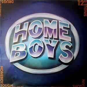 The Homeboys - Drugs FLAC