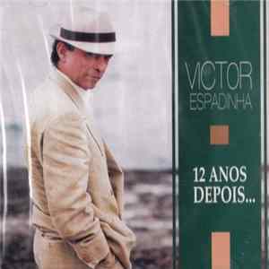 Victor Espadinha - 12 Anos Depois... FLAC