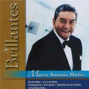Marco Antonio Muñiz - Brillantes FLAC