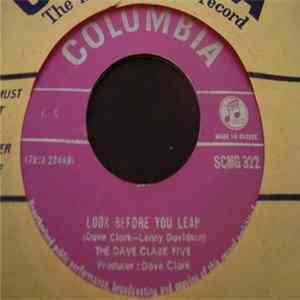 The Dave Clark Five - Look Before You Leap / Please Tell Me Why FLAC