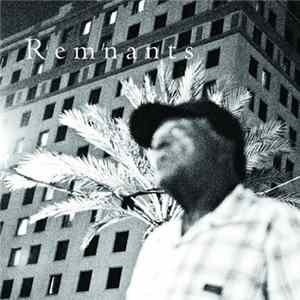 Remnants - Remnants FLAC