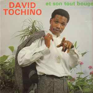 David Tochino - Et Son Tout Bouge FLAC