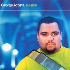 George Acosta - Awake FLAC